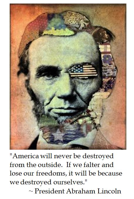 Abraham Lincoln on America Losing Freedom 